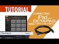 How to Connect iPad with Roland OCTAPAD SPD 30 using USB cable