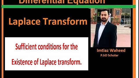 Sufficient conditions for the existence of Laplace transform | Exponential Order function