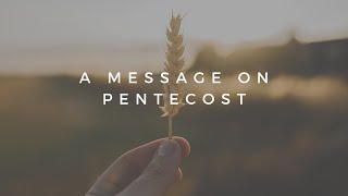 A Message on Pentecost | Apostle Barbara Yoder