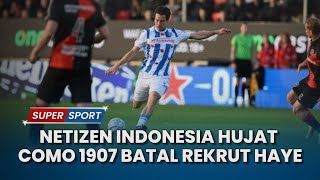 Habit Netizen Indonesia, Reaksioner Hujat Como 1907 Karena Batal Rekrut Thom Haye