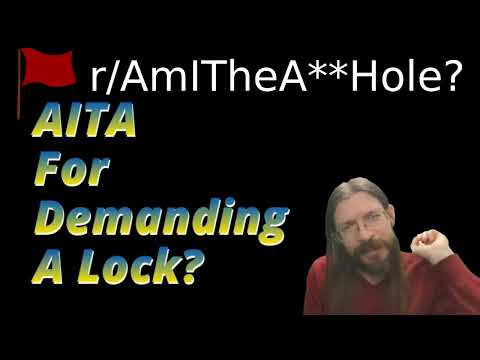 AITA For Demanding A Lock?  |3 r/AITA | Brian's Advice 696