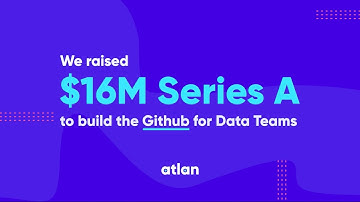 Atlan Raises $16M Series A from Insight to build the Figma for Data Teams
