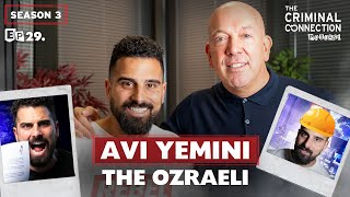 AVI YEMINI: The Ozraeli (HIGHLY CONTROVERSIAL)