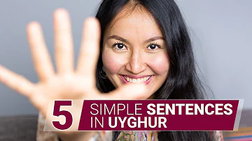 LEARN UYHGUR _ 5 Simple Uyghur Sentences and Structure