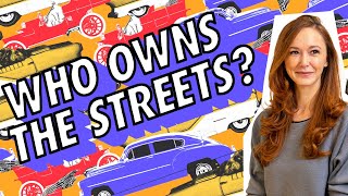 Who Owns the Streets? How Cars Took Over Our Shared Spaces