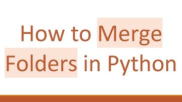 How to Merge Folders in Python