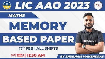 LIC AAO 2023 | Memory-Based Paper | Maths | 17 Feb All Shift | Mahendras