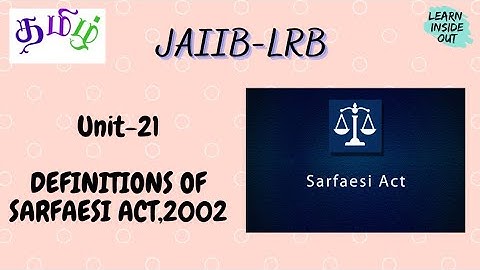 JAIIB | LRB  MODULE C UNIT 21 |  DEFINITIONS OF SARFAESI ACT 2002#jaiibintamil #jaiib #banking
