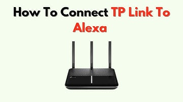 How to Connect TP Link to Alexa – Smart Plug & Light Integration