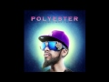 Polyester Brighter Day Feat Zipp Official Audio mp3