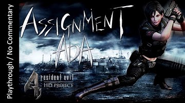 🧟Resident Evil 4: HD Project - Assignment Ada playthrough