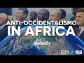 Lafrica non sopporta pi loccidente globally