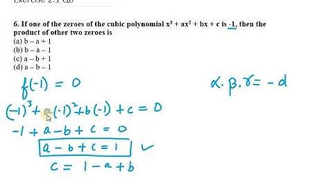6  If one of the zeroes of the cubic polynomial x3 + ax2 + bx + c is  1, then the product of other t