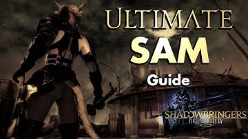 Samurai/SAM - Guide | Final Fantasy XIV (Shadowbringers)