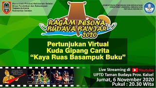 Pertunjukan Virtual Kuda Gipang Carita 