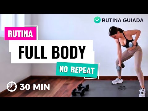 30 MIN | Full Body con Mancuernas | 27 Ejercicios | No Repeat | Entrenamiento Completo en Casa