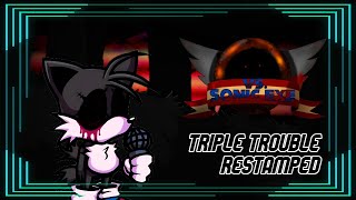 Triple Trouble | Vs Sonic.exe - Restamped [Teaser]