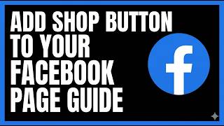How to Add a Shop Button to Your Facebook Page (2026 Guide) 🛒📘