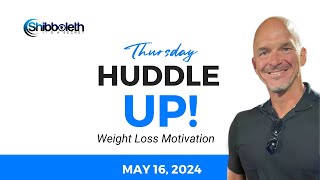 [Huddle Up] Thursday ~ May 16, 2024