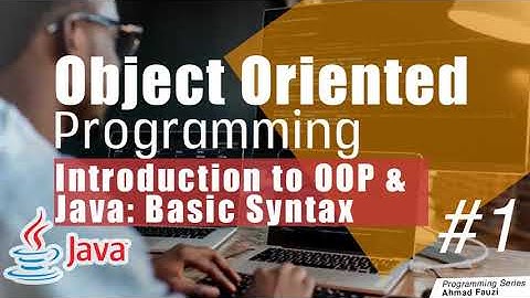 Lect OOP #1 Pengantar Pemprograman Berbasis Obyek/ Object Oriented Prog (OOP) dan Syntax Dasar Java