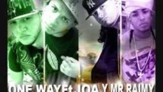 Joa Ft One Way y Mr.Raimy - Sexo En Tu Cumpleaño (Birthday Sex)