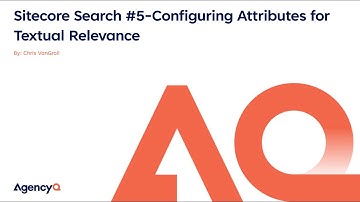 Sitecore Search #5 - Configuring Attributes for Textual Relevance