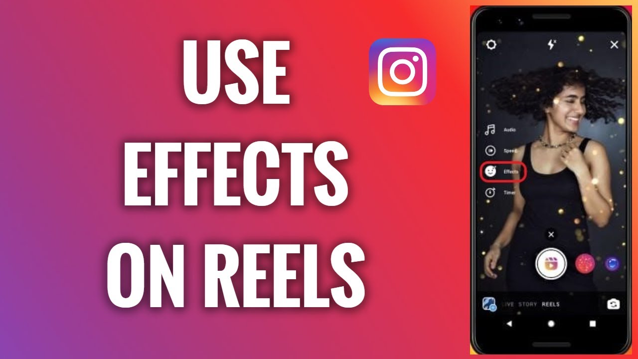  Update New How To Use Effects On Instagram Reels