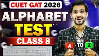 ALPHABET SERIES | CLASS 8 OF CUET GAT 2026 | ALPHABET SERIES REASONING | EXPLANATION/QUESTIONS