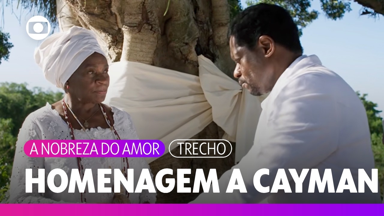 Dona Menina comanda cerimônia em memória de Cayman | A Nobreza do Amor | TV Globo