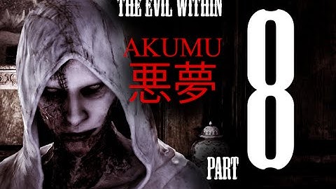 The Evil Within - Akumu Mode - Expert Playthrough Chapter 6 [Part 8] Sadist, Neun and Zehn, Sentinel