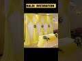 Haldi decoration ideas  haldi diy decoration ideas shorts viral diy haldiceremony decoration