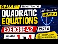 Class 10 Maths Chapter 4 Quadratic Equations Ex 4.2 Part A Q1 to Q4 | Easy Method🔥 | Elements Maths