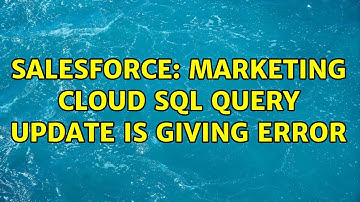 Salesforce: Marketing Cloud SQL query update is giving error