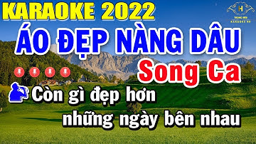 Áo Đẹp Nàng Dâu Karaoke Song Ca | Trọng Hiếu