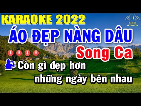 Áo Đẹp Nàng Dâu Karaoke Song Ca | Trọng Hiếu