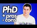Pros and cons of doing a PhD (personal experience)