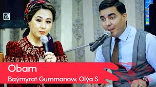 Baymyrat Gummanow, Olya Sylapowa - Obam | 2022 Resimi