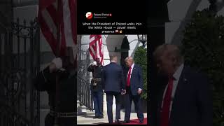 A historic moment at the White House.  The President of Poland arrives with confidence and presence