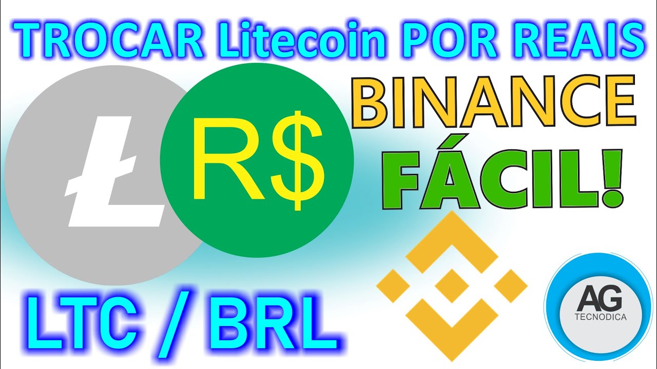 COMO TROCAR Litecoin (LTC) por Reais (BRL) na Binance
