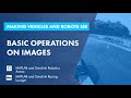 Basic Operations on Images: Making Vehicles and Robots 