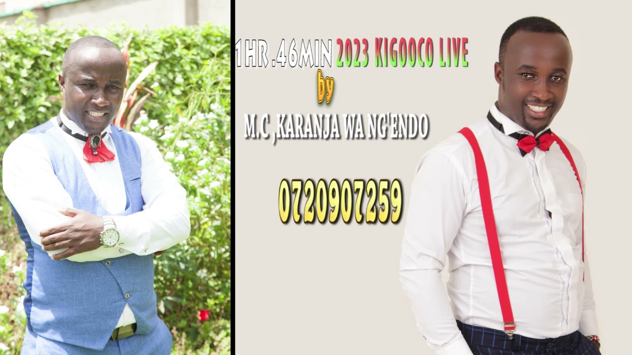 KIGOOCO LATEST 2023 LIVE BY MC KARANJA WA NGENDO 0720907259