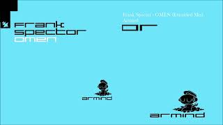 Frank Spector - OMEN (Extended Mix) #TheMachineOfMusic