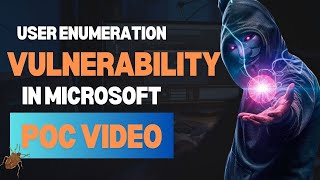 User Enumeration Vulnerability in Microsoft | PoC video | Bug Hunting