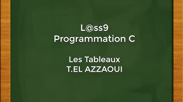 Programmation C Les tableaux