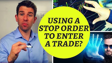 Using a Stop Order to Enter a Trade: Buy Stop vs Sell Stop 👍