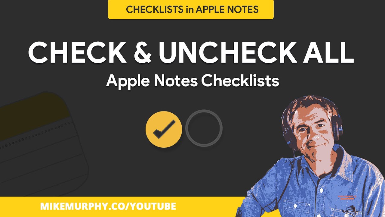 Apple Notes Checklists: How To Check & Uncheck All