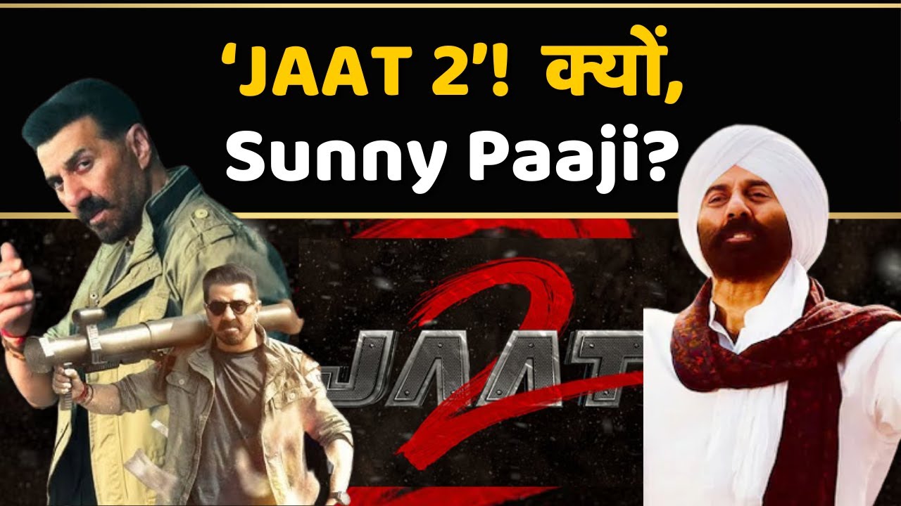 JAAT 2 Official Announcement - Sunny Deol Shocking Upcoming Movie sequel |Jaat Box Office Collection