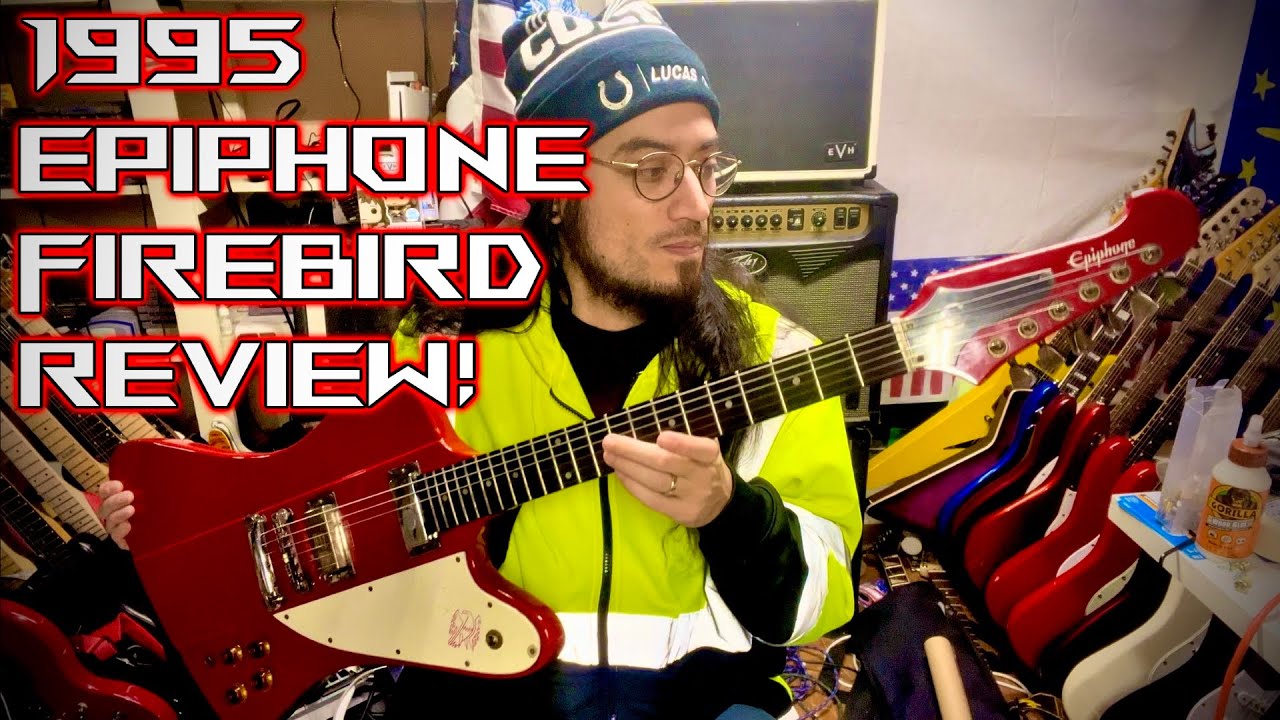 1995 Epiphone Firebird REVIEW! - Part III - YouTube