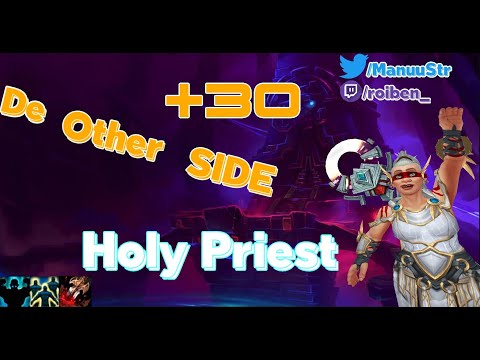 DE OTHER SIDE 30 fortified Priest POV