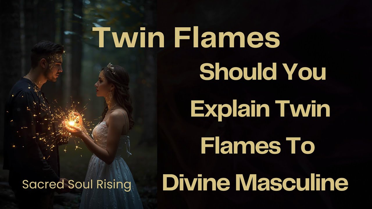 Twin Flames 🔥 How Do You Explain The Twin Flame Journey to Divine ...